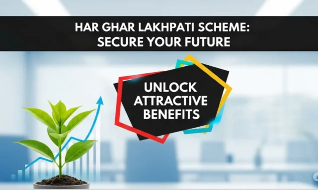 Har Ghar Lakhpati Scheme