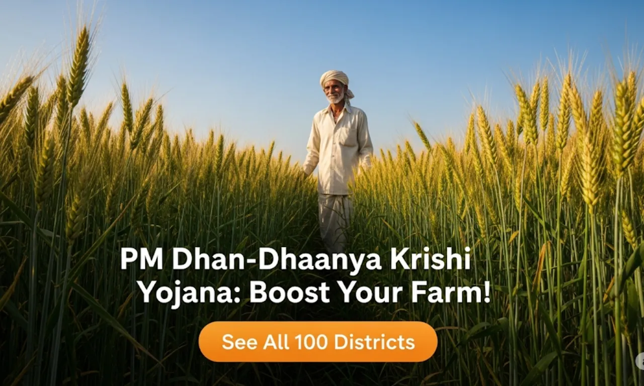 PM Dhan Dhanya Krishi Yojana 100 Districts List