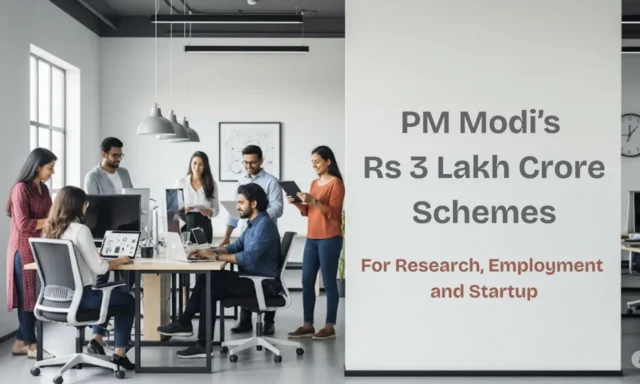 PM Modi's 3 Lakh Crore Schemes