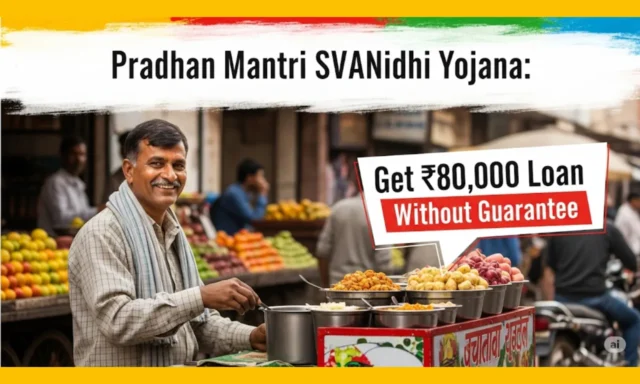 Pradhan Mantri SVANidhi Yojana