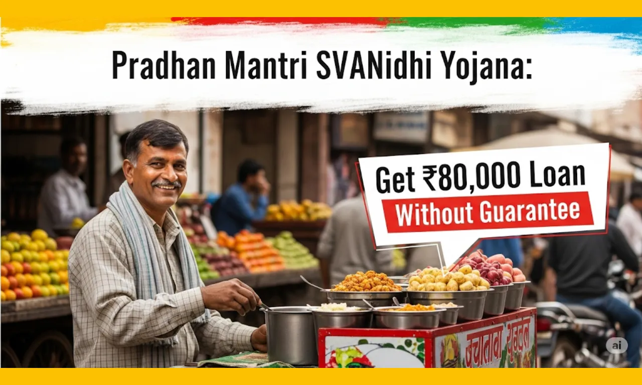 Pradhan Mantri SVANidhi Yojana